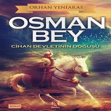 Nerm Osman Bey - Cihan Devletinin Doğuşu