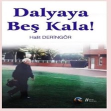 Bilfold Dalyaya Beş Kala!