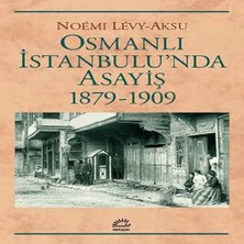 Bilfold Osmanlı Istanbul'unda Asayiş 1879-1909