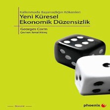Nerm Kalkınmada Başarısızlığın Kökenleri Yeni Küresel Ekonomik Düzensizlik