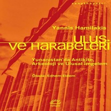 Bilfold Ulus ve Harabeleri - Yunanistan’da Antikite, Arkeoloji ve Ulusal Imgelem