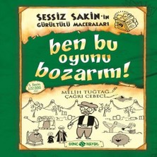 Bilfold Sessiz Sakin'in Gürültülü Maceraları 09 - Ben Bu Oyunu Bozarım! (Ciltli)