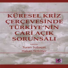 Bilfold Küresel Kriz Çerçevesinde Türkiye'nin Cari Açık Sorunsalı