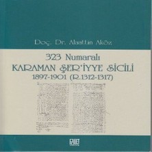 Wovna 323 Numaralı Karaman Şer'iyye Sicili 1897-1901 (R.1312-1317)