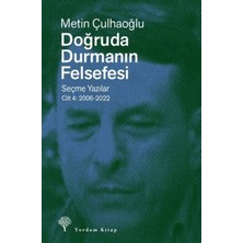 Bilfold Doğruda Durmanın Felsefesi Cilt 4