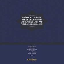 Bigelal Güncel Hadis Meselelerinin Anlaşılması ve Yorumlanması (Ciltli)