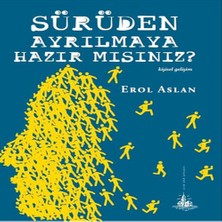 Sürüden Ayrılmaya Hazır Mısınız?