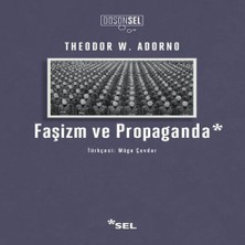 Ne Lazım Bana Faşizm ve Propaganda