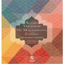 Ne Lazım Bana Alemin Tılışı ve Hz. Muhammed'in (S.a.v.) Zuhuru