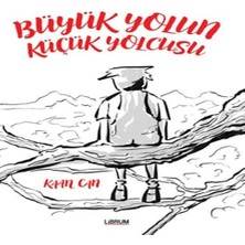 Büyük Yolun Küçük Yolcusu