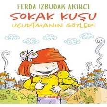 Sokak Kuşu - Uçurtmanın Gözleri