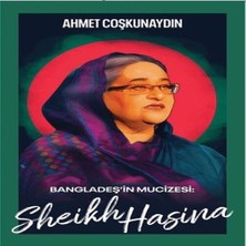 Trend Movira Bangladeş’in Mucizesi Sheikh Hasina