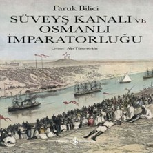 Trend Movira Süveyş Kanalı ve Osmanlı Imparatorluğu