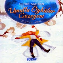 Ethab Ticaret Umutlu Öyküler Gezegeni - Dostluk Ağacı