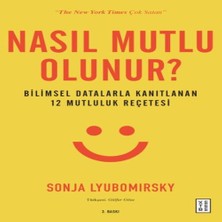 Ethab Ticaret Nasıl Mutlu Olunur? - Bilimsel Datalarla Kanıtlanan 12 Mutluluk Reçetesi