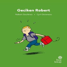 Ethab Ticaret Ilk Okuma Hikâyeleri: Geciken Robert