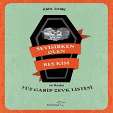 TeknoKapsül Sevişirken Ölen Beş Kişi ve Yüz Garip Zevk Listesi