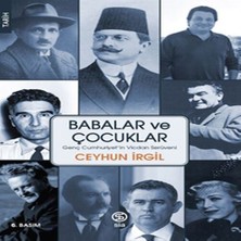 Trend Movira Babalar ve Çuklar - Genç Cumhuriyet'in Vicdan Serüveni