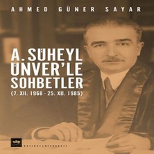 Ethab Ticaret A. Süheyl Ünver’le Sohbetler