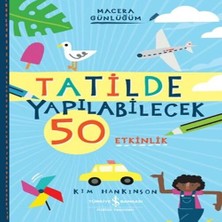 Ethab Ticaret Tatilde Yapılabilecek 50 Etkinlik - Macera Günlüğüm