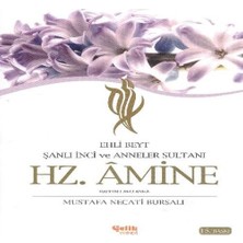 Trend Movira Ehli Beyt Şanlı Inci ve Anneler Sultanı Hz. Amine