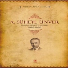 Bilfold A. Süheyl Ünver Hayatı, Şahsiyeti ve Eserleri 1898-1986