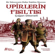 Upirlerin Fısıltısı Bir Tahtezzemin Hafiye I Macerası