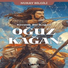ÖNÇ - PRİME Kozmik Bir Kağan Oğuz Kağan