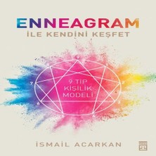 Enneagram ile Kendini Keşfet - 9 Tip Kişilik Modeli