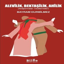 ÖNÇ - PRİME Alevilik, Bektaşilik, Ahilik