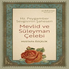 WebMediCode Hz. Peygamber Sevgisinin Şaheseri - Mevlid ve Süleyman Çelebi