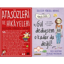 Carpe Diem Atasözleri ve Hikayeleri ve Gül Dediysem O Kadar Da Değil! (Selcen Yüksel Arvas)