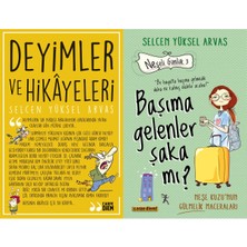 Carpe Diem Deyimler ve Hikayeleri ve Başıma Gelenler Şaka Mı? (Selcen Yüksel Arvas)