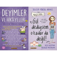 Carpe Diem Deyimler ve Hikayeleri 2 ve Gül Dediysem O Kadar Da Değil! (Selcen Yüksel Arvas)