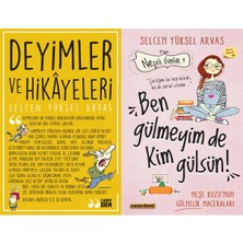 Carpe Diem Deyimler ve Hikayeleri ve Ben Gülmeyim De Kim Gülsün! (Selcen Yüksel Arvas)