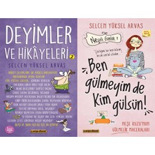 Carpe Diem Deyimler ve Hikayeleri 2 ve Ben Gülmeyim De Kim Gülsün! (Selcen Yüksel Arvas)