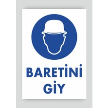 Tnk Market Uyarı Levhaları ''baretini Giy'' 25X35 cm Folyo Sticker Uyarı Levhası