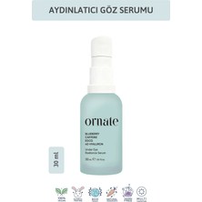 Ornate Torbalanma Karşıtı ve Göz Çevresi Aydınlatmaya Yardımcı Göz Altı Bakım Serumu Caffeine %5 %2 Hyaluronic Acid