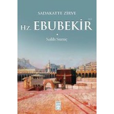 Binbir Göz Kitap Sadakatte Zirve Hz. Ebubekir