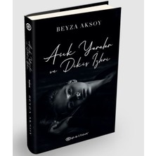 Binbir Göz Kitap Açık Yaralar ve Dikiş Izleri (Ciltli)