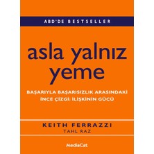 Binbir Göz Kitap Asla Yalnız Yeme  Başarıyla Başarısızlık Arasındaki  Ince  Çizgi: Ilişkinin Gücü