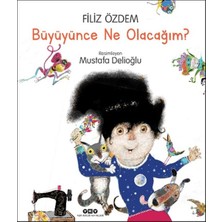 Binbir Göz Kitap Büyüyünce Ne Olacağım?