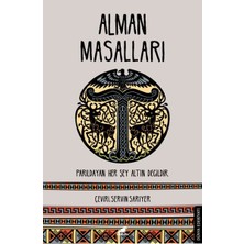 Binbir Göz Kitap Alman Masalları - Parıldayan Her Şey Altın Değildir