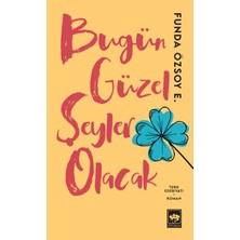 Binbir Göz Kitap Bugün Güzel Şeyler Olacak