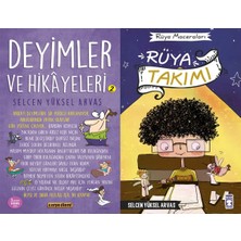 Carpe Diem Deyimler ve Hikayeleri 2 ve Rüya Takımı - Rüya Maceraları (Selcen Yüksel Arvas)