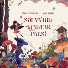 Binbir Göz Kitap Sofya’nın Mantar Valsi
