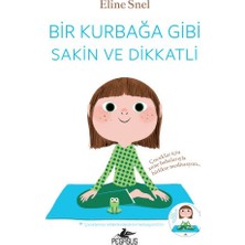 Binbir Göz Kitap Bir Kurbağa Gibi Sakin ve Dikkatli