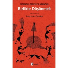 Metis Yayınları Birlikte Düşünmek - Fatmagül Berktay’a Armağan