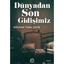 İletişim Yayınları Dünyadan Son Gidişimiz