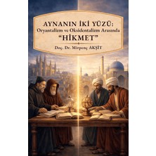 Kitap Dünyası Aynanın Iki Yüzü Oryantalizm ve Oksidentalizm Arasında Hikmet